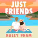Just Friends: The must-read emotional and enthralling second chance romance from TikTok star Haley P Audiobook