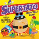 Supertato: Despicable Bean!: The brand new adventure in this blockbusting series! Audiobook