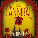 The Cannibal: the explosive finale to The Poisoner trilogy Audiobook