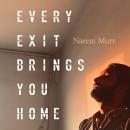 Every Exit Brings You Home: 'A work of magic' Washington Post Audiobook