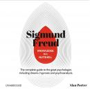 Knowledge in a Nutshell: Sigmund Freud: The complete guide to the great psychologist Audiobook