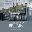 The History of Britain: From neolithic times to the present day Audiobook
