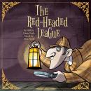 Sherlock Holmes: The Red Headed League Audiobook