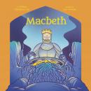Shakespeare's Tales: Macbeth, Samantha Newman, William Shakespeare