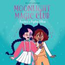 Moonlight Magic Club: Pandora's Popstar Potion Audiobook