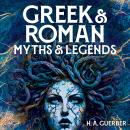 Greek & Roman Myths & Legends Audiobook