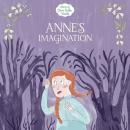 Anne's Imagination Audiobook