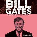 Bill Gates: Tech Giant and Philanthropist Audiobook