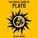 The Pocket Book of Plato: A Concise Introduction to Plato’s Writings and Ideas Audiobook