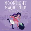 Moonlight Magic Club: The Runaway Cauldron Audiobook