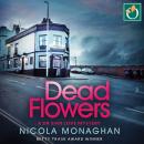 Dead Flowers Audiobook