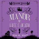Manor of Life and Death Audiobook