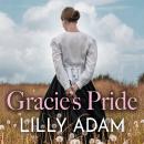 Gracie's Pride Audiobook