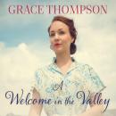 A Welcome in the Valley Audiobook