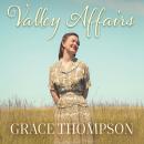 Valley Affairs Audiobook
