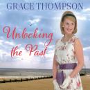 Unlocking the Past Audiobook