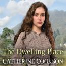 The Dwelling Place Audiobook