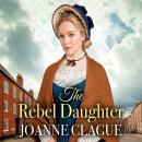 The Rebel Daughter Audiobook