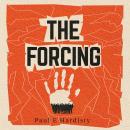 The Forcing Audiobook