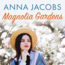 Magnolia Gardens Audiobook