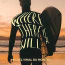Where There is a Will Audiobook