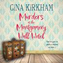 Murders at the Montgomery Hall Hotel Audiobook