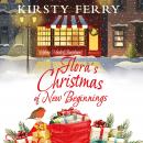 Flora's Christmas of New Beginnings Audiobook