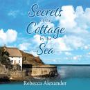 Secrets of the Cottage by the Sea Audiobook