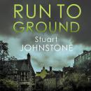 Run to Ground Audiobook