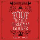 A Toot Hansell Christmas Cracker Audiobook