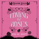 Coming Up Roses Audiobook