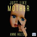 Just Like Mother Audiobook