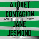A Quiet Contagion Audiobook