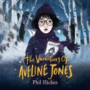 The Vanishing of Aveline Jones Audiobook