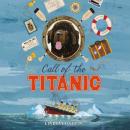 Call of the Titanic Audiobook