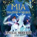 Mia and the Traitor of Nubis Audiobook
