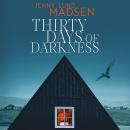 Thirty Days of Darkness Audiobook