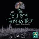 The Betrayal of Thomas True Audiobook