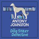 The Dog Sitter Detective Audiobook
