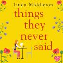 Things They Never Said Audiobook