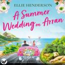A Summer Wedding on Arran Audiobook