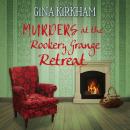 Murders at the Rookery Grange Retreat Audiobook