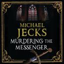 Murdering the Messenger Audiobook