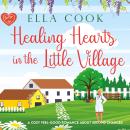 Healing Hearts in the Little Village Audiobook