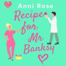 Recipe for Mr Banksy Audiobook