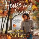House for all Seasons Audiobook