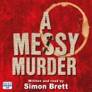 A Messy Murder Audiobook