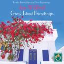 Greek Island Friendships Audiobook