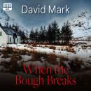 When the Bough Breaks Audiobook