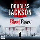 Blood Roses Audiobook